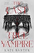 The Last True Vampire