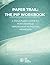 Paper Trail: The PIP Workbook: A Structured Guide to Performance Improvement Plans for Managers