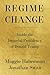 Regime Change: Inside the Imperial Presidency of Donald Trump