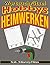 Heimwerken – Wortsuchrätsel: Bildschirmfreier Rätselspaß für Geist, Konzentration und Entspannung (Wortsuchrätsel – Hobbys für alle) (German Edition)