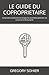 LE GUIDE DU COPROPRIETAIRE: Comprendre simplement les charges, les assemblées générales, les travaux et le rôle du syndic (LES CLES DE LA COPROPRIETE) (French Edition)