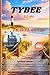TYBEE ISLAND TRAVEL GUIDE 2026: A Coastal Escape in the USA: Hidden Gems, Pristine Beaches, Local Secrets, Food Spots & Smart Vacation Planning Tips.