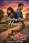 Healing Our Hearts