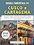 Guida Turistica Di Cusco e Cartagena 2026-2027: Una guida di viaggio completa per Machu Picchu, le spiagge caraibiche, la cultura locale, la ... e i tesori nascosti. (Italian Edition)