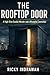 The Rooftop Door: A High-Ri...