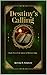 Destiny's Calling: Book Two...