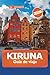 Kiruna Guía de viaje 2026: Explorando las maravillas de Suecia, aventuras árticas, auroras boreales, consejos locales y la cultura escandinava en Europa (Spanish Edition)