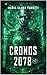 CRONOS 2078: Il punto di non ritorno (Italian Edition)