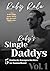Rubys Single Daddys Vol. 1:...