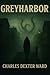 GREYHARBOR: Lovrecraft savait (French Edition)