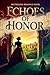 Echoes of Honor