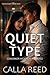 Quiet Type: A Steamy Coworker Romance (Chicago Heat Book 4)