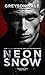 Neon Snow: The Sentinel Code Book Three