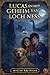 Lucas en het geheim van Loch Ness (Lucas en de Eeuwen die Fluisteren Book 9) (Dutch Edition)