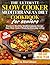 The ultimate Slow Cooker Mediterranean Diet Cookbook for Seniors: Discover Healthy Mediterranean Recipe Easy Slow Cooker meals for every day living