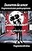 Susurros de Amor: Un viaje poético al corazón (Spanish Edition)