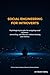 Social Engineering for Introverts: Psychological Principles for Navigating Social Dynamics, Networking, and Influence Without Draining Your Battery (The ... A Guide to Neuro-Psychological Healing)