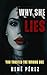 Why She Lies: You Trusted the Wrong One (The Unforgotten Collection)
