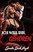 ICH WILL DIR GEHÖREN: Ein Dark Romance über Dominanz, Gefährliche Obsession und Verbotene Unterwerfung mit einem Alpha-Milliardär (Dark Romance: ... Psychologische Erotik) (German Edition)