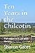 Ten Years in the Chilcotin: The sequel to A Life With Horses