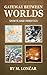 Gateway Between Worlds: Saints and Heretics