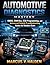 Automotive Diagnostics Mastery: OBD2, CAN Bus, ECU Programming, and Advanced Vehicle Troubleshooting Guide for Modern Cars (AutoTech series)