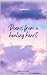 Poems from a Healing Heart: Dealing with Miscarriage