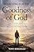 Searching for the Goodness of God by Tony Birkhead