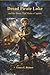 Dread Pirate Luke and the Storm That Made a Captain: A Story of Courage, Choices, and Becoming the Leader You Are Meant to Be