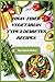 High-Fiber Vegetarian Type 2 Diabetes Recipes: Plant-Based Meals to Support Blood Sugar, Boost Gut Health, and Simplify Everyday Cooking