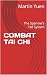 COMBAT TAI CHI by Martin Yuen