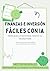 FINANZAS E INVERSIÓN FÁCILES CON IA: PARA QUE LO ENTIENDA HASTA TU VECINA MARI (Spanish Edition)