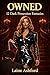 OWNED: 12 Dark Possession Fantasies: A Dangerously Sexy FemDom Stories Standalone