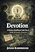 Devotion: A Modern Retelling of Little Dorrit in the Influencer Economy (Modern Retellings of Little Dorrit)