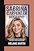 SABRINA CARPENTER BIOGRAPHY: From Girl Meets World to World Stage – The Rise of a Multi-Talented Icon