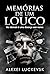 Memórias de um Louco (Portuguese Edition)