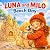 Luna and Milo: Beach Day: A...