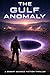 The Gulf Anomaly