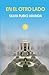 EN EL OTRO LADO: Trilogía de los Viajes de Hina (Spanish Edition)