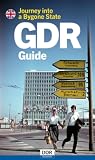 GDR Guide - Journey into a Bygone State