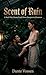 Scent of Ruin: A Dark Why Choose Fated Mates Omegaverse Romance