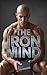 The Iron Mind: A Stoic Philosophy Journal for Cultivating Daily Resilience and Focus