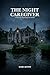 The Night Caregiver
