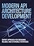 Modern API Architecture Development by Benjamin Joshua