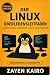 Linux für Einsteiger: Der k...