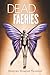 Dead Faeries by Donovan Douglas Thiesson