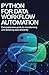 Python for Data Workflow Automation by Benjamin Joshua