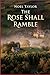 The Rose Shall Ramble