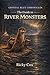 The Guide to River Monsters by Ricky Cox
