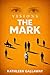 VISIONS The Mark by Kathleen Gallaway
